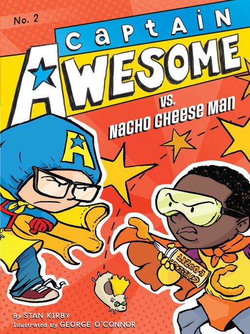 Title details for Captain Awesome vs. Nacho Cheese Man by Stan Kirby - Wait list